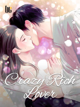 Crazy Rich Lover